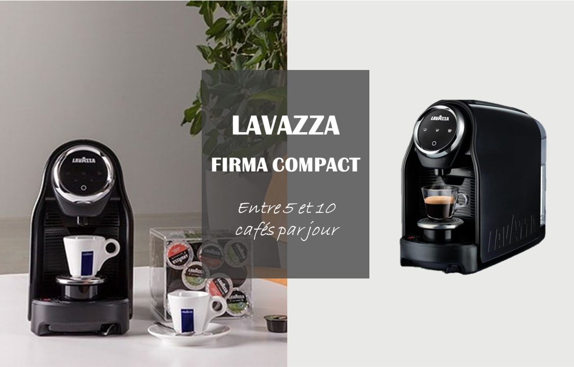 Machine LAVAZZA FIRMA COMPACT pour les entreprises dans Lyon