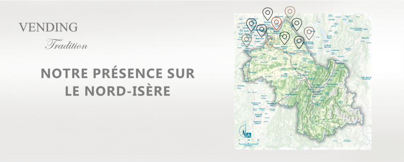 VENDING TRADITION présent sur le Nord-Isère pour les distributeurs automatiques de boissons chaudes dans les entreprises